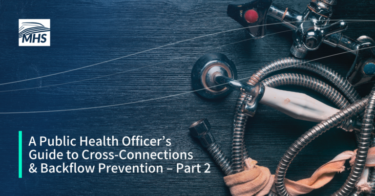 An image of shower plumbing components with the words, A Public Health Officer’s Guide to Cross Connections & Backflow Prevention Part 2