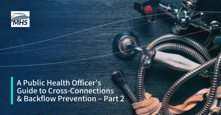An image of shower plumbing components with the words, A Public Health Officer’s Guide to Cross Connections & Backflow Prevention Part 2