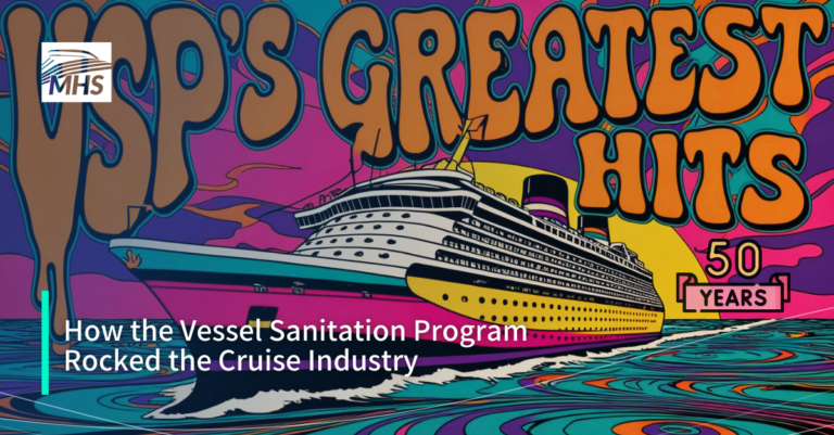An image of a cruise ship in front of a psychedelic background, with the words, How the Vessel Sanitation Program Rocked the Cruise Industry