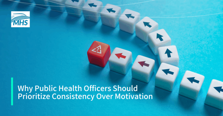 A curved line of white blocks with arrows is interrupted by a red block with a warning symbol, while another line curves smoothly around it, with the text, Why Public Health Officers Should Prioritize Consistency Over Motivation