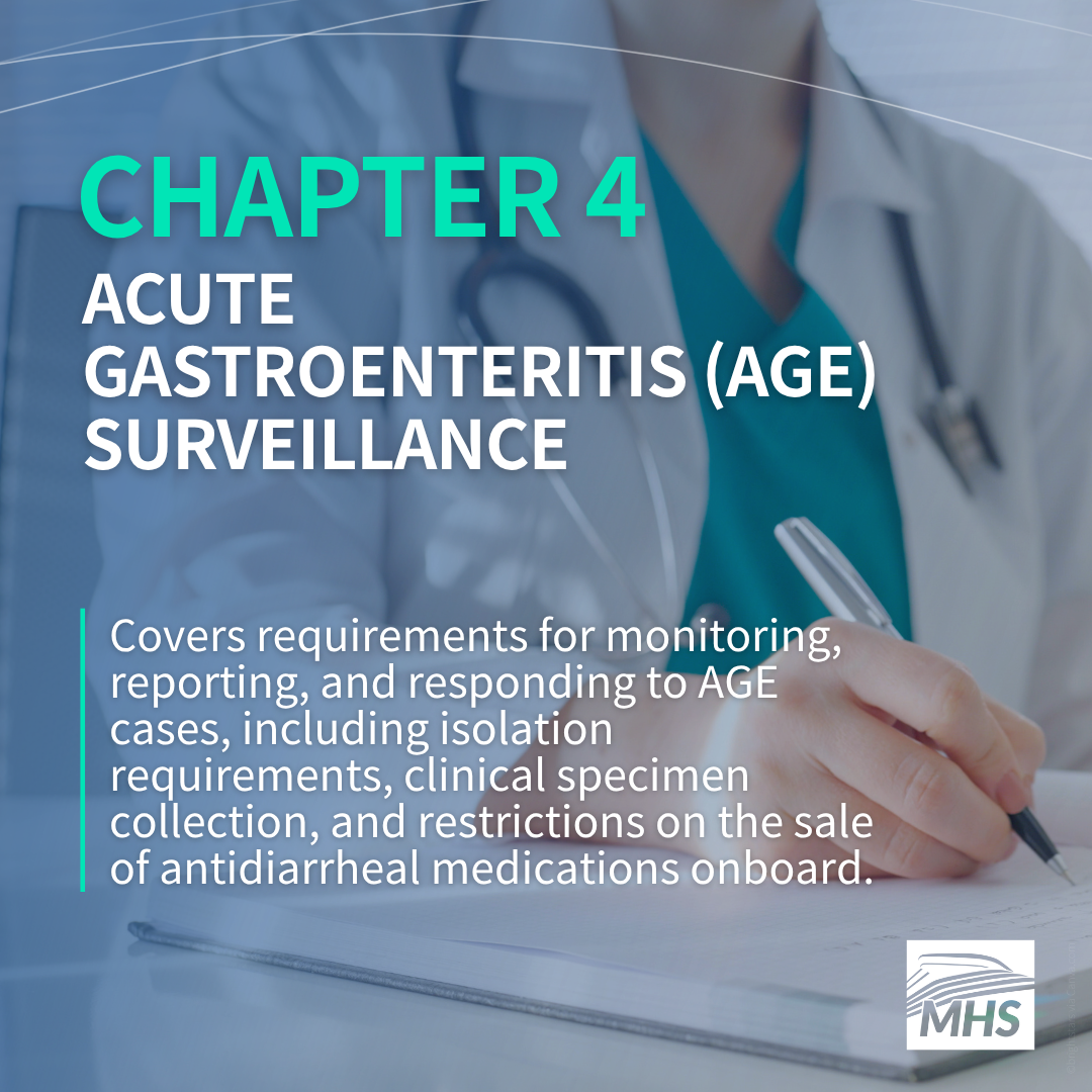 An image of a female doctor writing with the words, Chapter 4 Acute Gastroenteritis (AGE) Surveillance, Covers requirements for monitoring, reporting, and responding to AGE cases, including isolation requirements, clinical specimen collection, and restrictions on the sale of antidiarrheal medications onboard