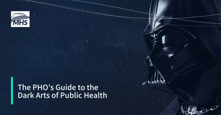 An image of Darth Vader's head with the words, The PHO’s Guide to the Dark Arts of Public Health